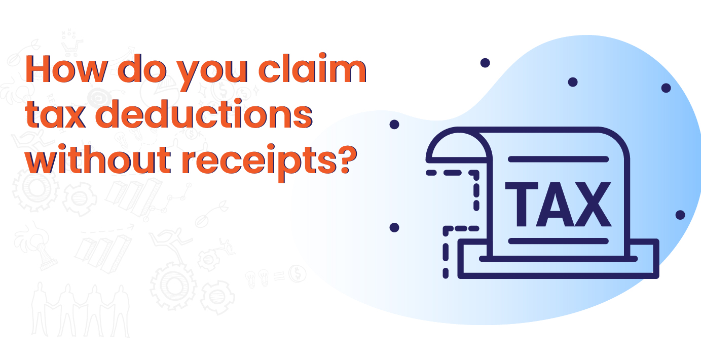 claim tax deductions without receipts