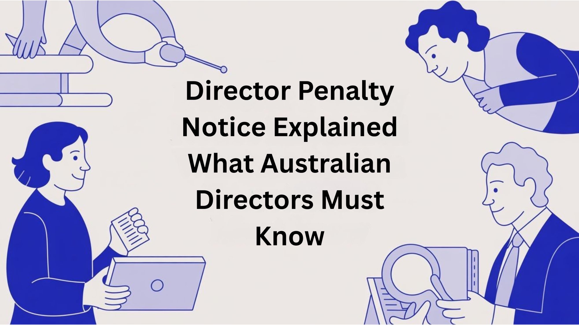 Illustration of Australian company directors reviewing documents related to a Director Penalty Notice.