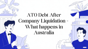 Illustration of two businesspeople with the title “ATO Debt After Company Liquidation – What Happens in Australia” displayed prominently in the centre.