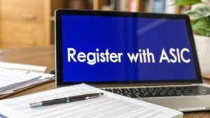 Register with ASIC displayed on laptop screen during Australian company registration process