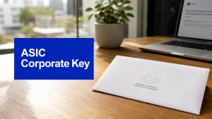 ASIC corporate key letter on a desk beside a laptop showing ASIC online services in an Australian office setting.