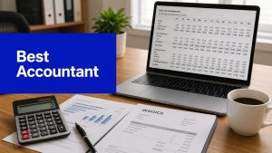 Laptop displaying a profit and loss statement beside invoices, calculator, and coffee mug on a desk with “Best Accountant” text overlay.