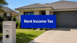 Modern Australian home with a blue “Rent Income Tax” banner, representing tax on rental income for property investors.