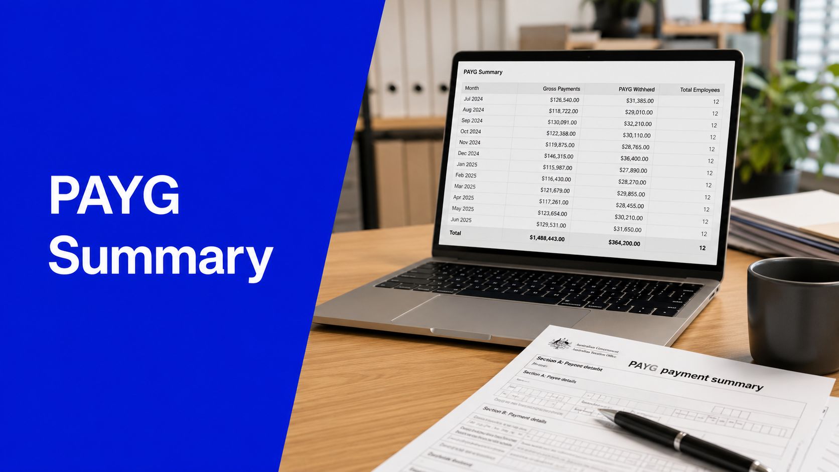 PAYG Summary graphic showing a laptop with payroll figures and a PAYG payment summary form on a desk.