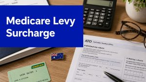 Medicare Levy Surcharge guide with ATO tax return form, Medicare card and calculator on a desk